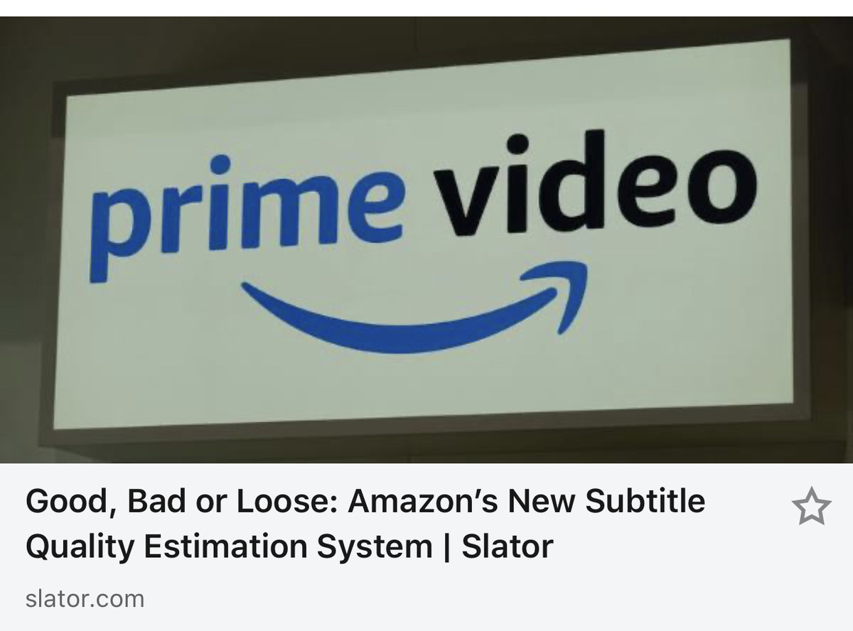 Good, Bad or Loose: Amazon’s New Subtitle Quality Estimation System